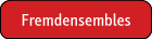 Fremdensembles