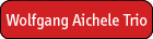 Wolfgang Aichele Trio